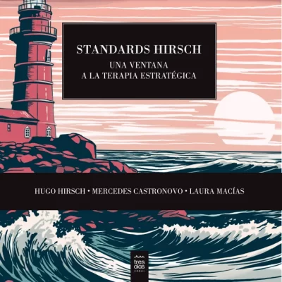 Standards Hirsch. Una ventana a la terapia estratégica